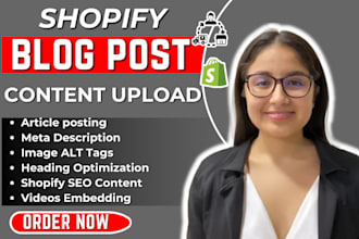 do shopify blog posting, product description update, create SEO article