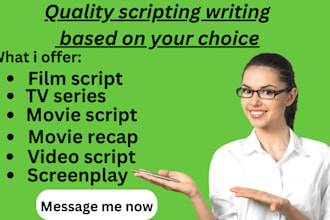 write movie script screenplay film script tv series script writing feature film