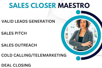be your sales closer, sales representative, sales leads and online sales closer