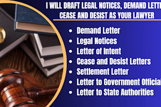 write legal demand letter, cease and desist, legal notice, letter of intent