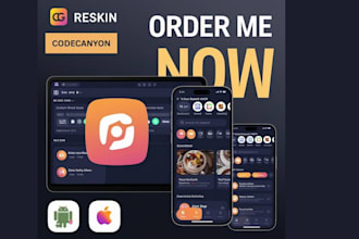 reskin,edit,customise mobile app codecanyon app android ios redesign reskin app