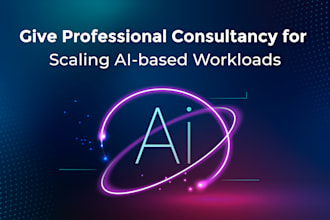 offer expert consultancy on scaling ai workloads