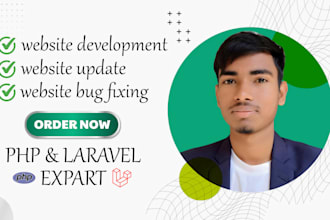 develop, fix, update, or customize your PHP laravel website