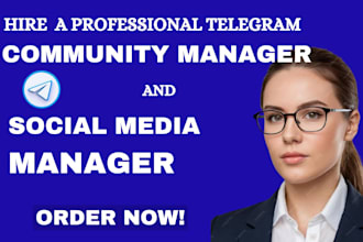 telegram community manager 30 telegram chatters telegram moderator social media