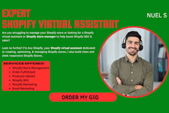 be shopify virtual assistant shopify  store manager product upload data entry