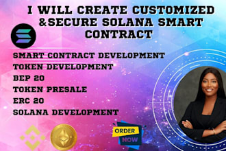 do smart contract development, create custom solana token on erc20,bep20
