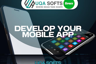 develop mobile apps for startups and businesses