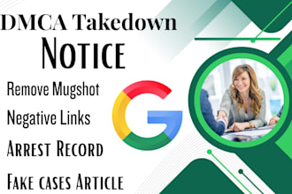 delete negative damaging links on google search and remove leaked content