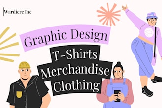 make t shirt, merchandise and cloth designs