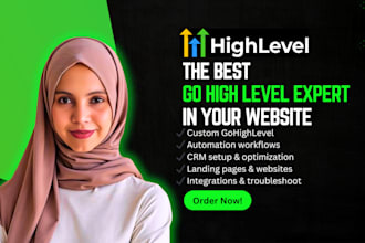 build and optimize your go high level funnels, automations, and website