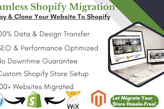 shopify migration wix wordpress magneto migrate to shopify copy clone website