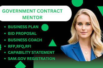 be your government contract ,capability statement, business coach