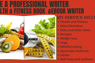 write health, fitness, medical ebook and book, ghostwriter