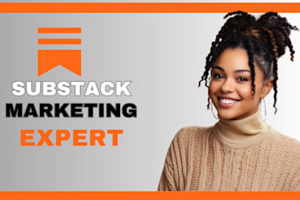 fully setup substack account manage substack post substack promotion newsletter