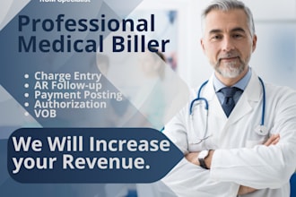 do medical bailing, payment posting, follow up, authorization, vob
