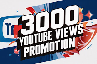 get real 3000 youtube views with organic growth and promotion