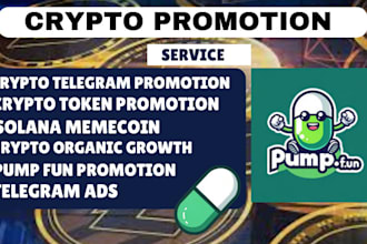 run crypto ads for pump fun token, telegram promotion, pump fun promotion
