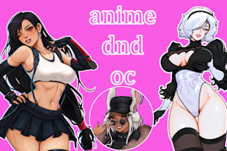 draw anime,oc,dnd,game,nsfw illustration for you