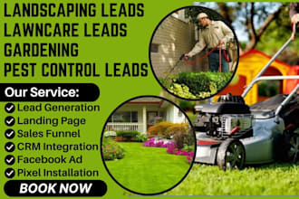 generate quality landscaping leads lawn care leads gardening pest control leads