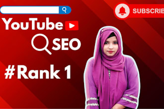 be your youtube SEO expert and channel growth manager
