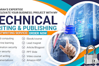 do technical writing on cyber security, cloud computing, ml, iot ebook, article