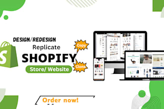 clone shopify store, shopify clone, redesign shopify and duplicate shopify