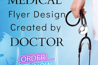 professional medical and dental flayer design by a doctor
