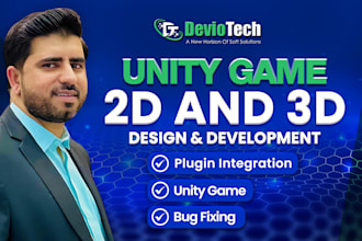 design and develop 2d, 3d games in unity for mobile and PC