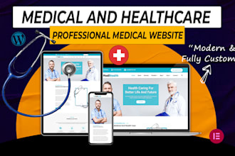 design medical website hospital, doctor, dentist, plastic surgery, med spa