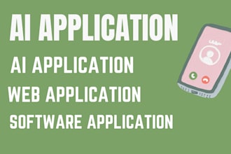 develop chatbot, web application, ai mobile app, ai app, ai integration