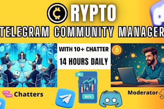 be telegram community manager or admin with 10 chatters on crypto project