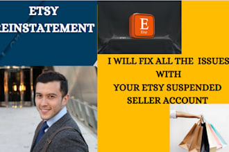 assist with etsy suspension, reinstatement appeals, and live chat for reopening