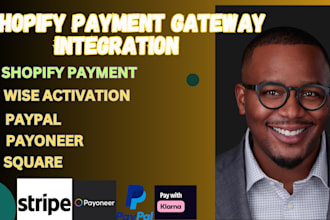 do shopify payment gateway, create stripe, authorize net, payoneer, paypal, wise