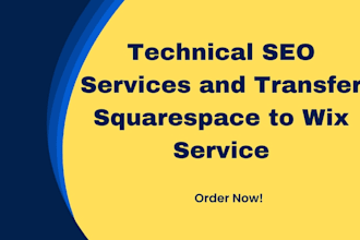do technical seo services and transfer squarespace to wix service