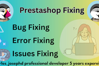fix prestashop errors, bugs, and resolve prestashop issues, plugin issues