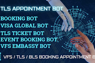 do tls appointment bot, visa booking bot, embassy bot, vfs global bot,