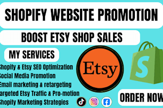 promote shopify dropshipping store etsy shop promotion boost etsy shopify sales