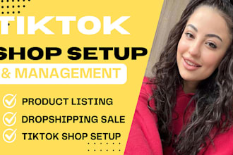 setup tiktok shop dropshipping tiktok shop optimization ads marketing management