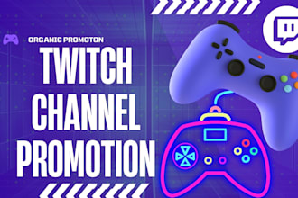 do organic twitch channel promotion and twitch affiliate
