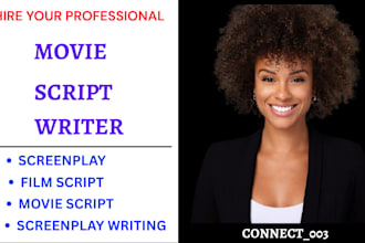 be screenplay writer, movie script writer, screenwriter, movie script writer