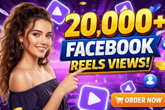 grow up facebook reels 20,000 views
