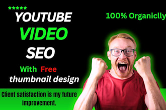 do best youtube video SEO expert, with free  thumbnail design