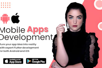develop, design and upload android and ios application