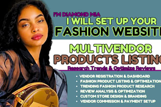 set up fashion multivendor store, list products, research trend, optimize review