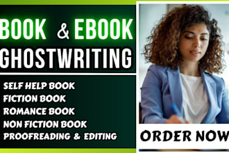write non fiction, self help, kindle ebook as a ghostwriter do journal workbook