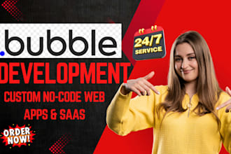 build a custom bubble io web app or website, saas solution