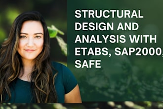 do structural design and analysis with etabs, sap2000, safe