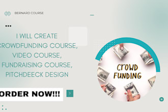 create crowdfunding course, video course, fundraising course, pitchdeeck design