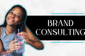 consult with you on your brand design and strategy