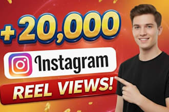 boost up 20,000 instagram reels views